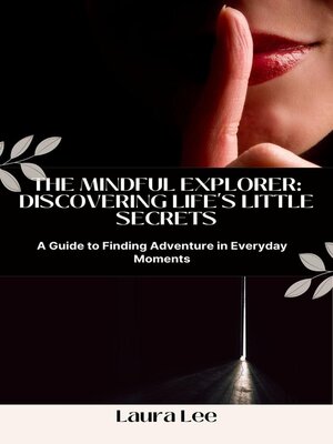 cover image of The Mindful Explorer